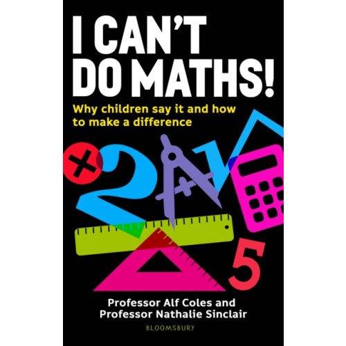 Bloomsbury Publishing PLC I Can't Do Maths! (häftad, eng)