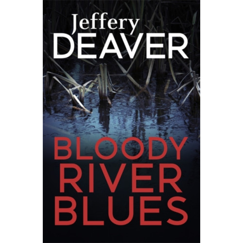 Hodder & Stoughton Bloody River Blues (häftad, eng)