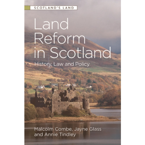 Edinburgh university press Land Reform in Scotland (häftad, eng)