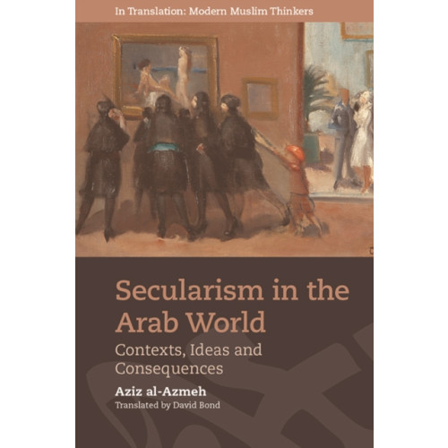 Edinburgh university press Secularism in the Arab World (häftad, eng)