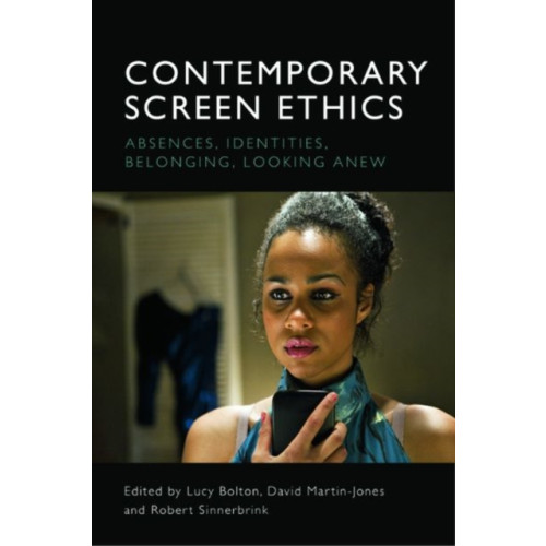 Edinburgh university press Contemporary Screen Ethics (inbunden, eng)