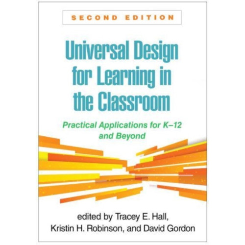 Guilford Publications Universal Design for Learning in the Classroom, Second Edition (häftad, eng)