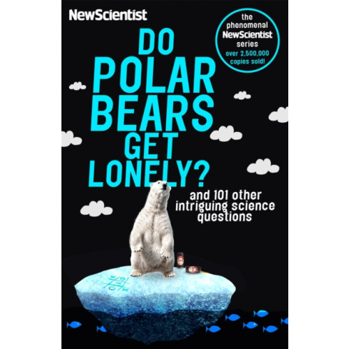 John Murray Press Do Polar Bears Get Lonely? (häftad, eng)