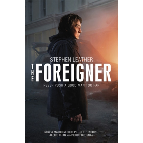 Hodder & Stoughton The Foreigner: the bestselling thriller now starring Pierce Brosnan and Jackie Chan (häftad, eng)