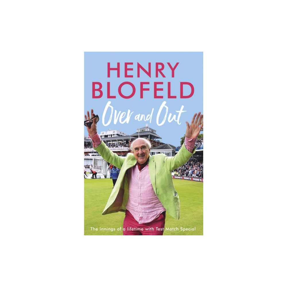 Produktbild för Over and Out: My Innings of a Lifetime with Test Match Special (häftad, eng)