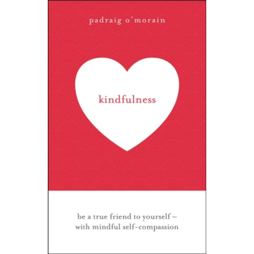 Hodder & Stoughton Kindfulness (häftad, eng)