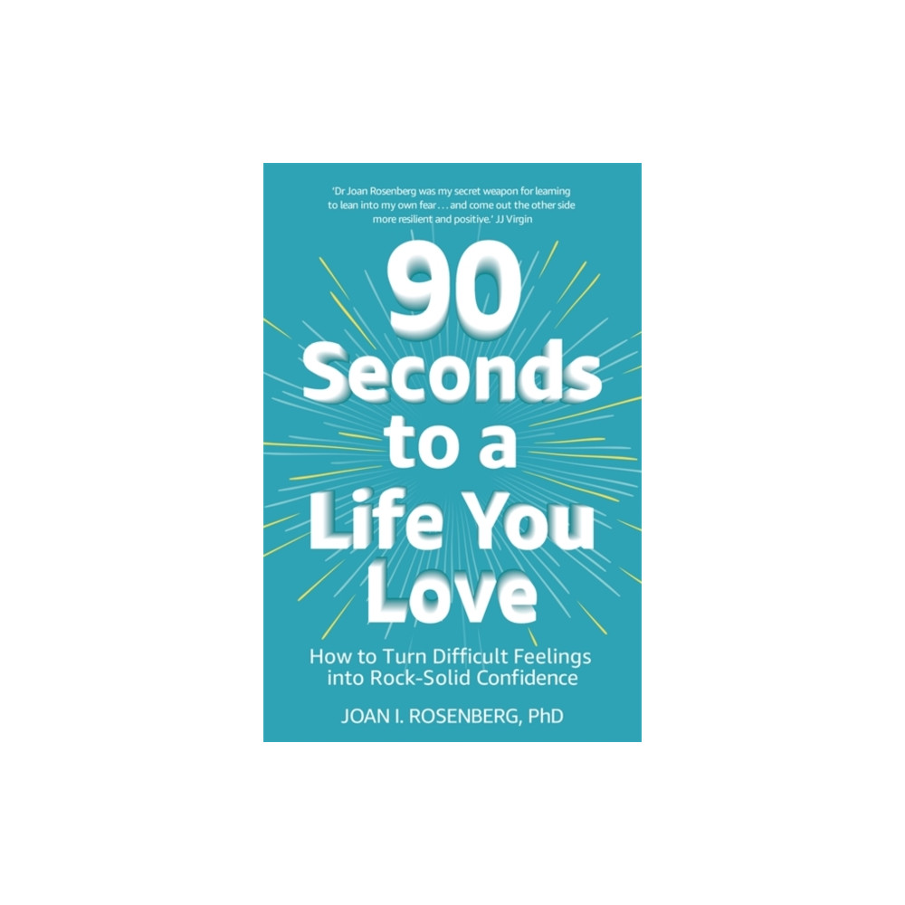 Produktbild för 90 Seconds to a Life You Love (häftad, eng)