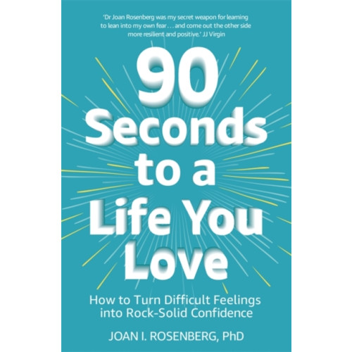 Hodder & Stoughton 90 Seconds to a Life You Love (häftad, eng)