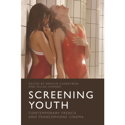 Edinburgh university press Screening Youth (häftad, eng)