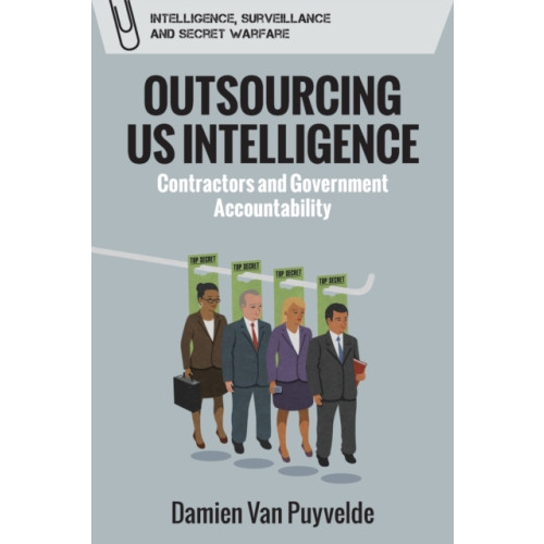 Edinburgh university press Outsourcing Us Intelligence (häftad, eng)