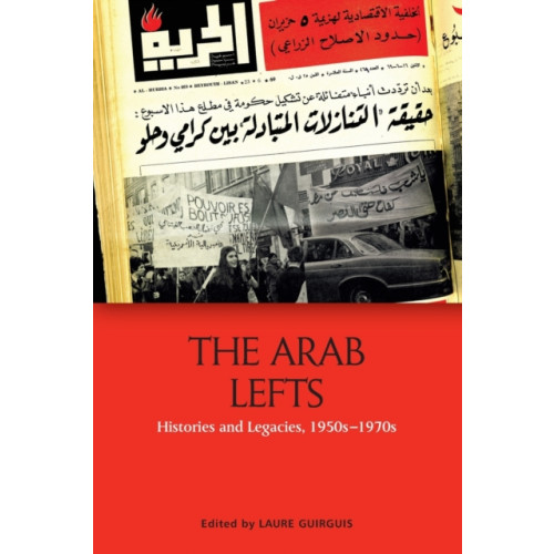 Edinburgh university press The Arab Lefts (häftad, eng)