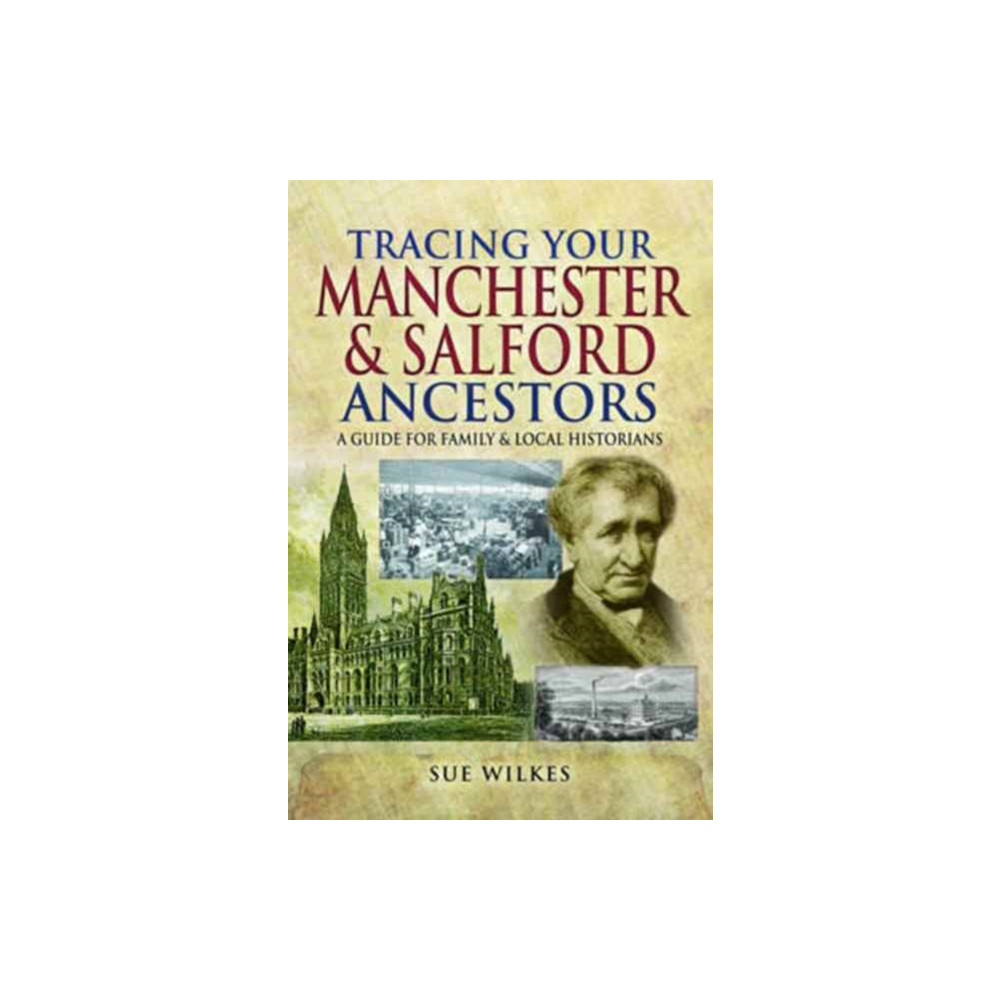 Produktbild för Tracing Your Manchester and Salford Ancestors (häftad, eng)