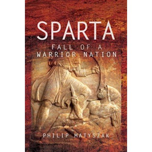 Pen & Sword Books Ltd Sparta (inbunden, eng)