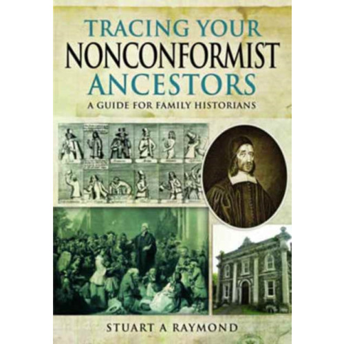 Pen & Sword Books Ltd Tracing Your Nonconformist Ancestors (häftad, eng)