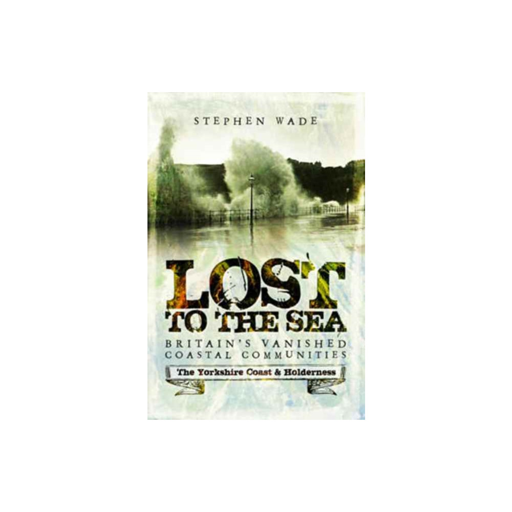 Produktbild för Lost to the Sea (häftad, eng)
