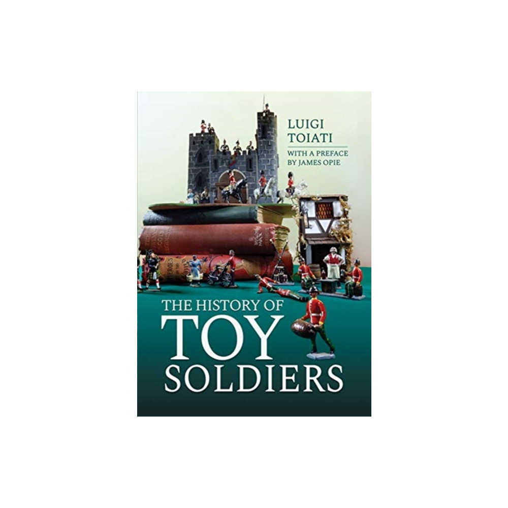 Produktbild för The History of Toy Soldiers (inbunden, eng)