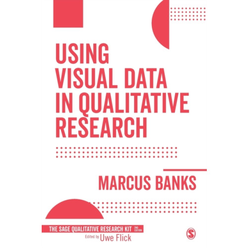 Sage Publications Ltd Using Visual Data in Qualitative Research (häftad, eng)