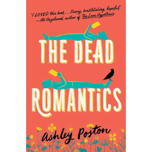 Ashley Poston The Dead Romantics (pocket, eng)