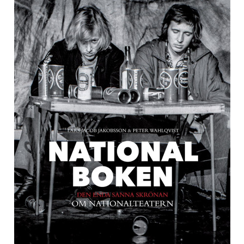 Lars  Jacob Jakobsson Nationalboken : den enda sanna skrönan om Nationalteatern (bok, danskt band)