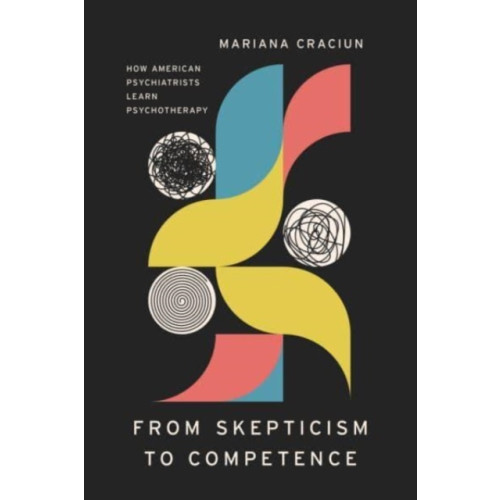 The university of chicago press From Skepticism to Competence (häftad, eng)