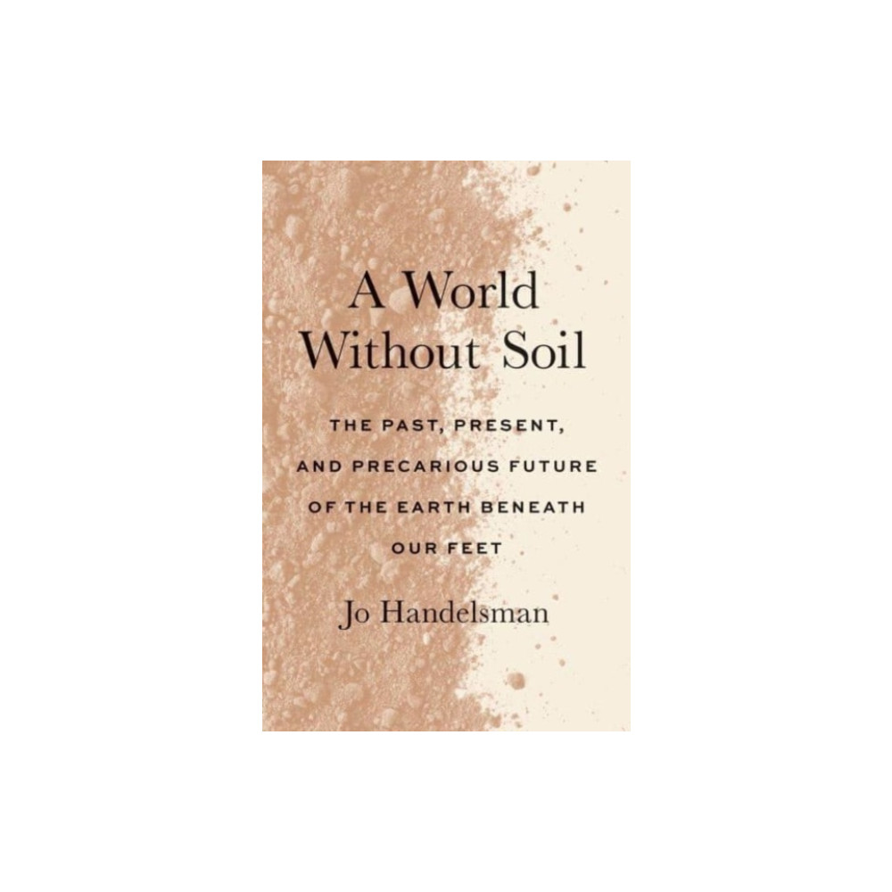 Produktbild för A World Without Soil (häftad, eng)