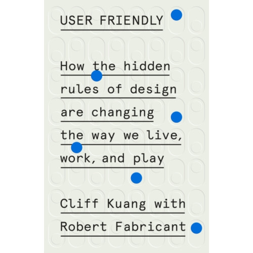 Farrar, Straus and Giroux User Friendly (inbunden, eng)