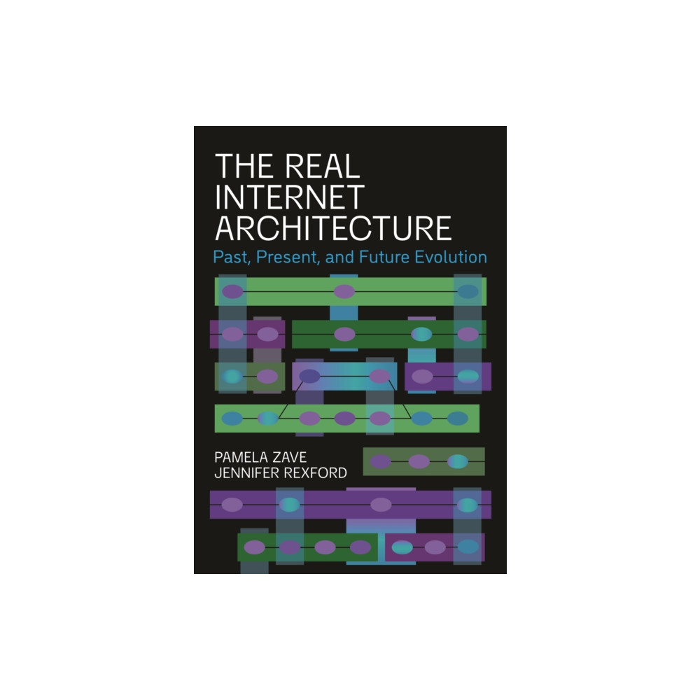 Produktbild för The Real Internet Architecture (häftad, eng)