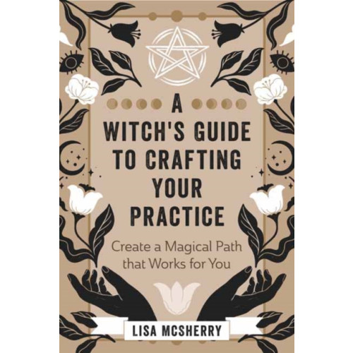 Llewellyn Publications,U.S. A Witch's Guide to Crafting Your Practice (häftad, eng)