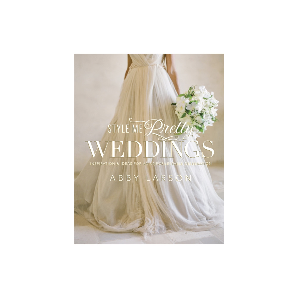 Produktbild för Style Me Pretty Weddings (inbunden, eng)