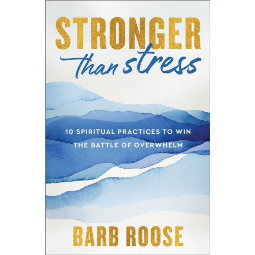 Baker publishing group Stronger than Stress (häftad, eng)