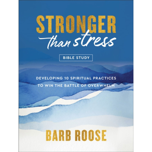 Baker publishing group Stronger than Stress Bible Study (häftad, eng)