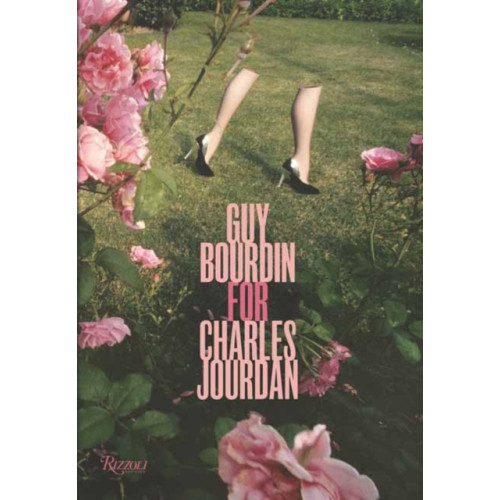 Rizzoli International Publications Guy Bourdin for Charles Jourdan (inbunden, eng)