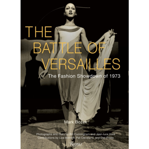 Rizzoli International Publications The Battle Of Versailles (inbunden, eng)