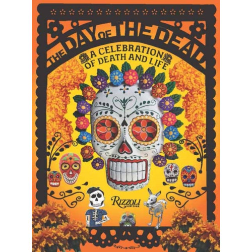 Rizzoli International Publications The Day of the Dead (inbunden, eng)