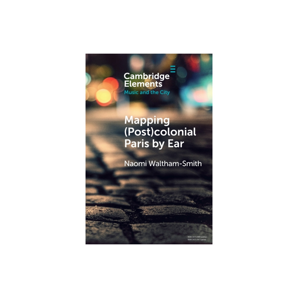 Produktbild för Mapping (Post)colonial Paris by Ear (häftad, eng)