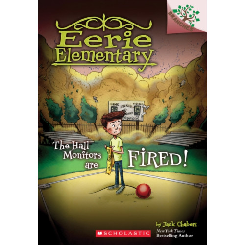 Scholastic Inc. The Hall Monitors Are Fired!: A Branches Book (Eerie Elementary #8) (häftad, eng)