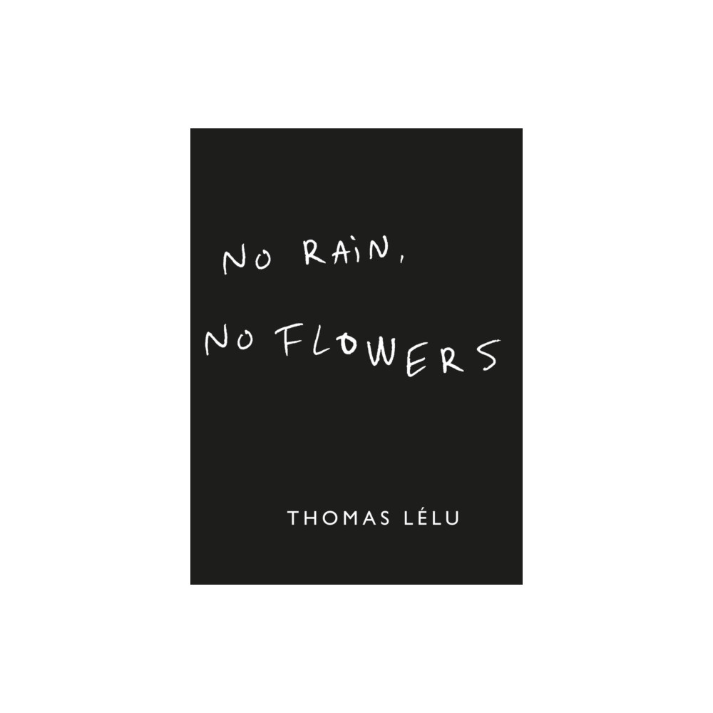Produktbild för No Rain, No Flowers (inbunden, eng)