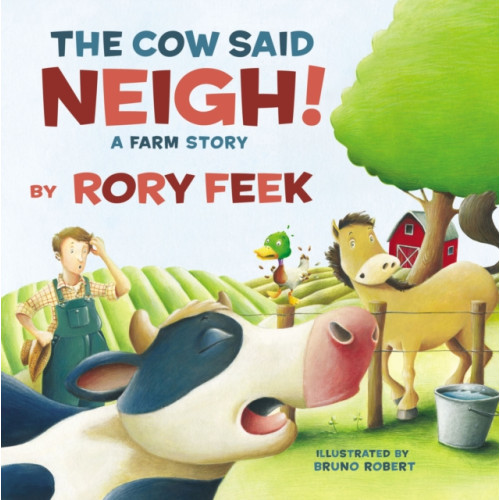 Tommy Nelson The Cow Said Neigh! (board book) (bok, board book, eng)