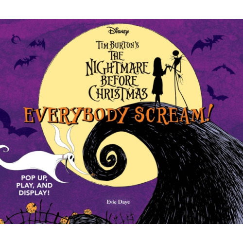 Abrams Everybody Scream!: Disney Tim Burton’s The Nightmare Before Christmas