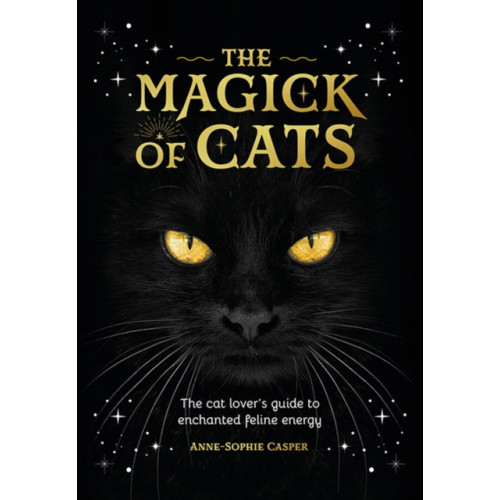 David & Charles The Magick of Cats (inbunden, eng)