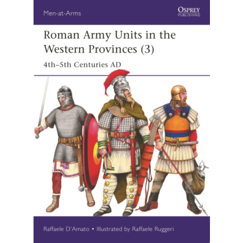 Bloomsbury Publishing PLC Roman Army Units in the Western Provinces (3) (häftad, eng)