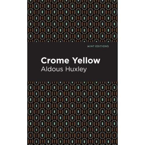 Mint Editions Crome Yellow (häftad, eng)