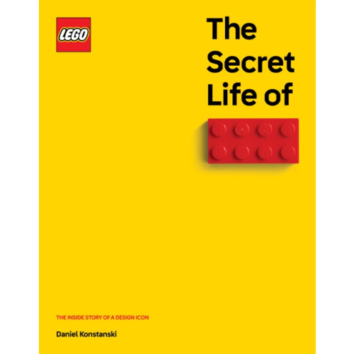 Unbound The Secret Life of LEGO Bricks (inbunden, eng)