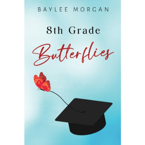 Olympia Publishers 8th Grade Butterflies (häftad, eng)