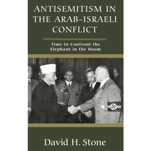 Vallentine mitchell & co ltd Antisemitism in the Arab-Israeli Conflict (häftad, eng)