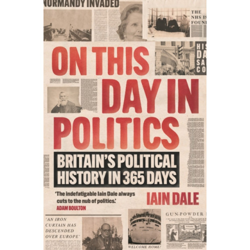 Atlantic Books On This Day in Politics (häftad, eng)