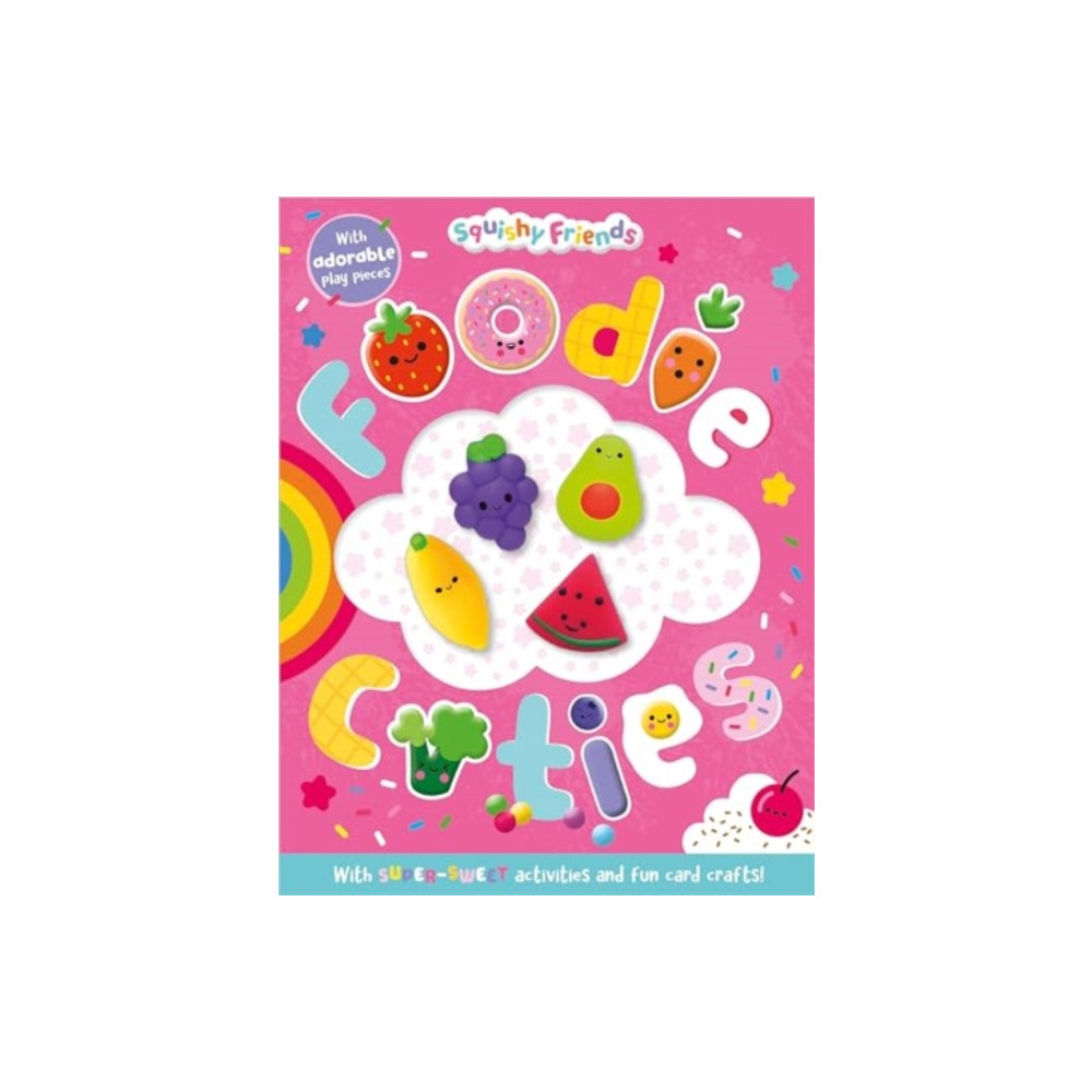 Produktbild för Squishy Friends: Foodie Cuties (häftad, eng)