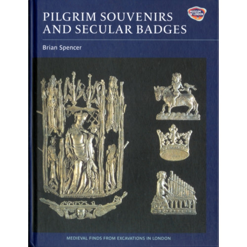 Boydell & Brewer Ltd Pilgrim Souvenirs and Secular Badges (inbunden, eng)