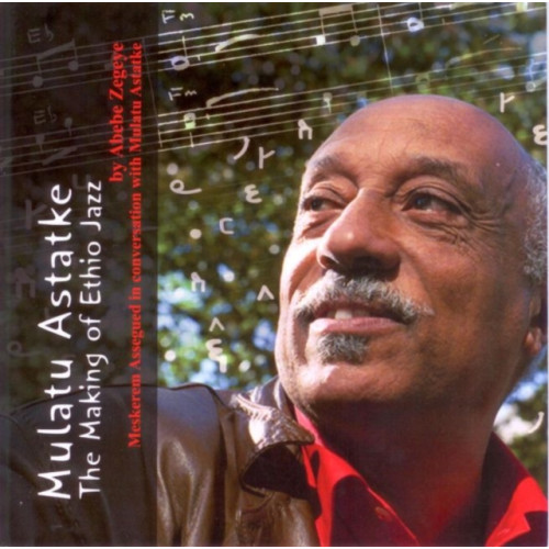 Unisa Press Mulatu Astatke (häftad, eng)