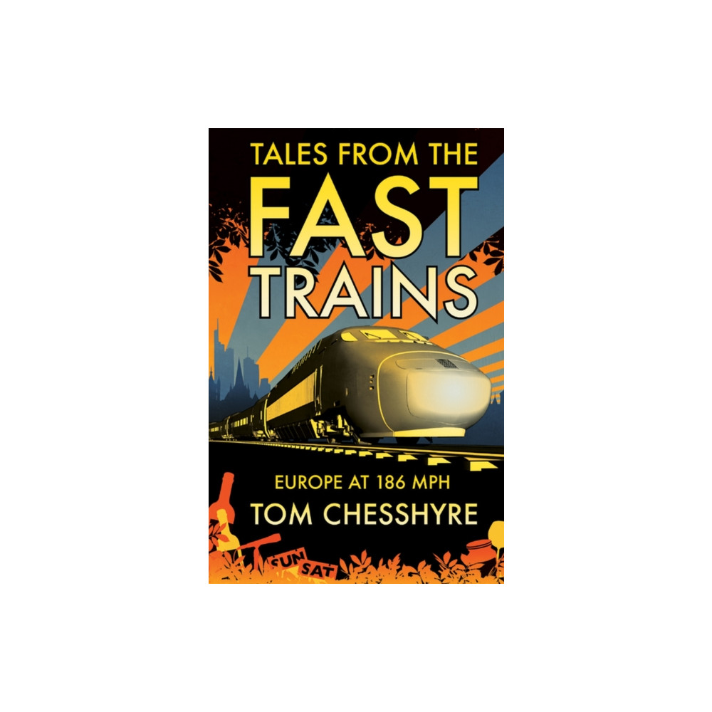 Produktbild för Tales from the Fast Trains (häftad, eng)